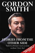 Gordon Smith's Stories from the Other Side