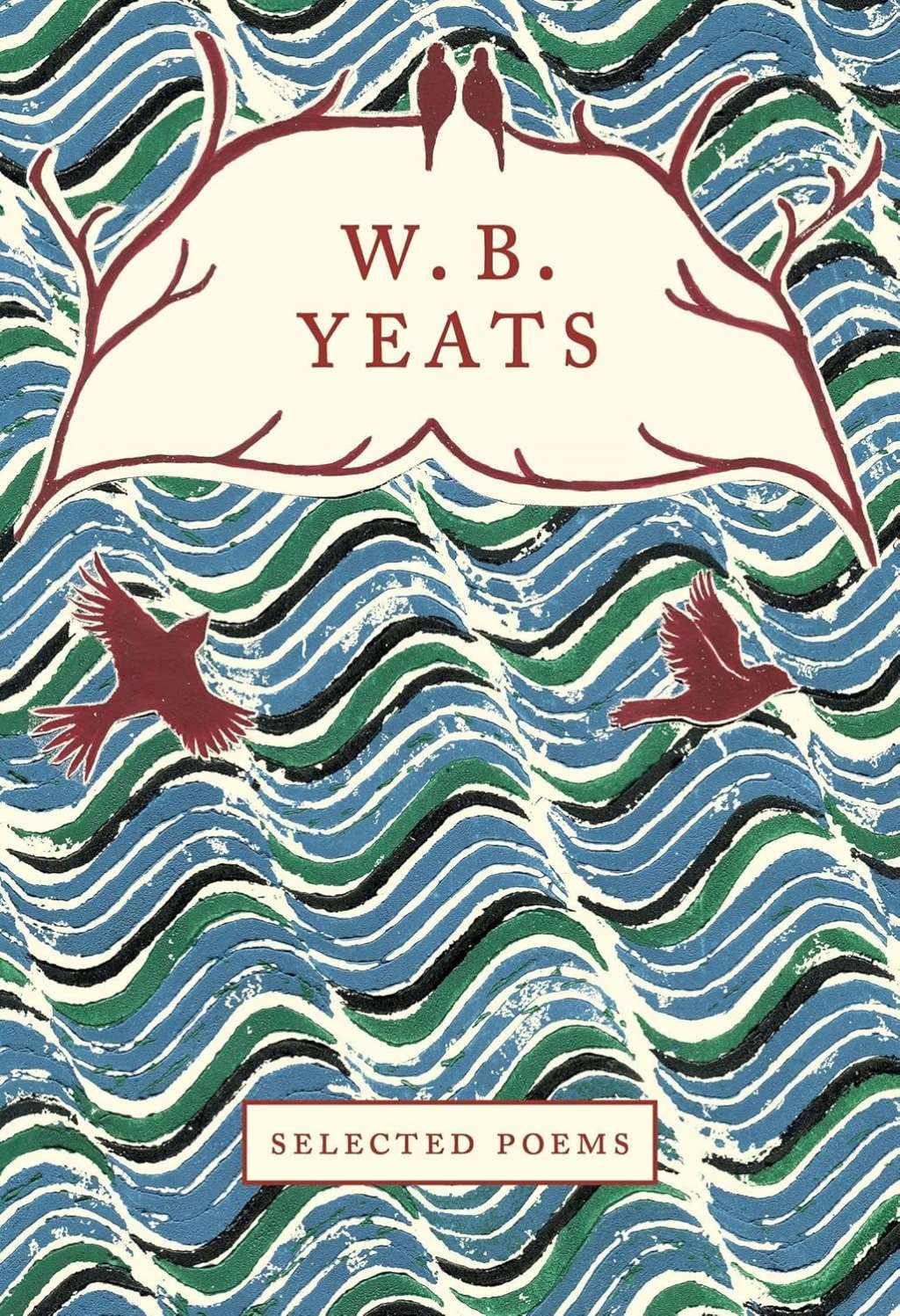 WB Yeats: Selected Poems (Crane Classics)