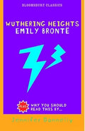 Wuthering Heights: Introduced by Jennifer Donnelly (Bloomsbury Classics)
