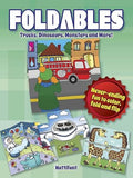 Foldables -- Trucks, Dinosaurs, Monsters and More: Never-Ending Fun to Color, Fold and Flip (Dover Publications Inc)